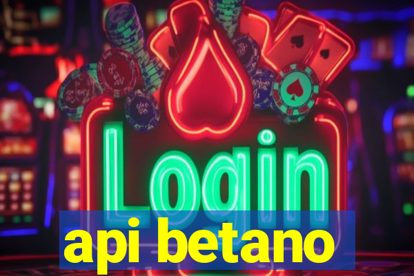 api betano